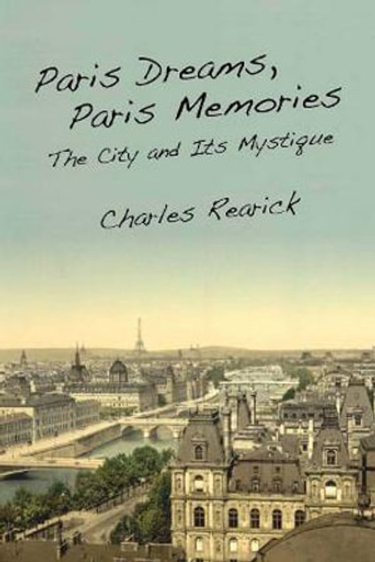 Paris Dreams, Paris Memories Paris Dreams, Paris Memories