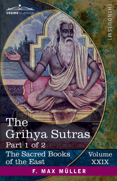 The Grihya Sutras, Part 1 of 2 The Grihya Sutras, Part 1 of 2