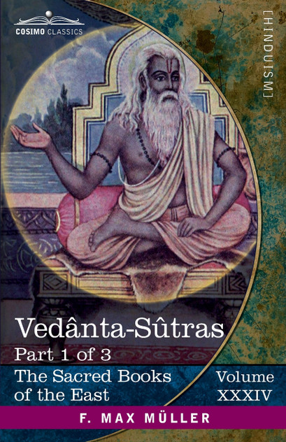 Vedânta-Sûtras, Part 1 of 3 Vedânta-Sûtras, Part 1 of 3