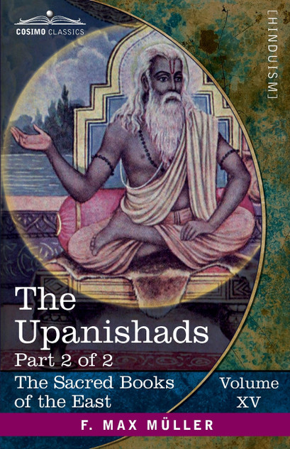 The Upanishads, Part 2 of 2 The Upanishads, Part 2 of 2