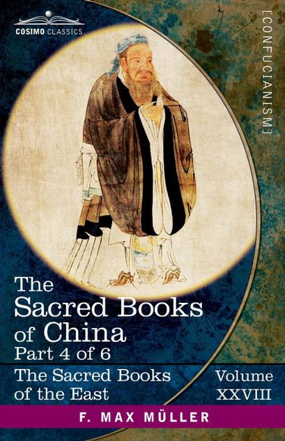 The Sacred Books of China, Part 4 of 6 The Sacred Books of China, Part 4 of 6