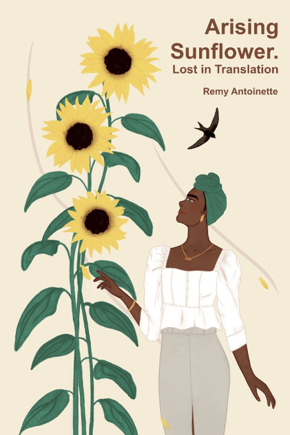 Arising Sunflower. Lost in Translation Arising Sunflower. Lost in Translation