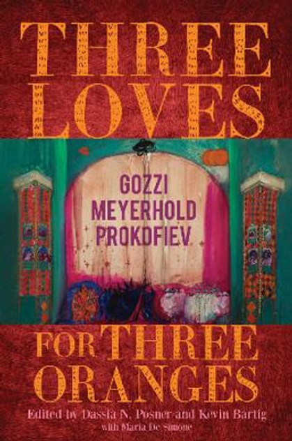 Three Loves for Three Oranges Three Loves for Three Oranges