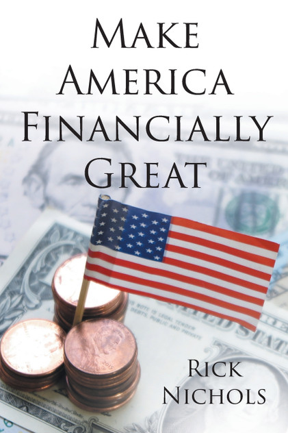 Make America Financially Great Make America Financially Great