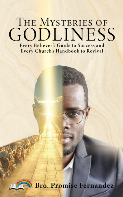 The Mysteries of GODLINESS The Mysteries of GODLINESS