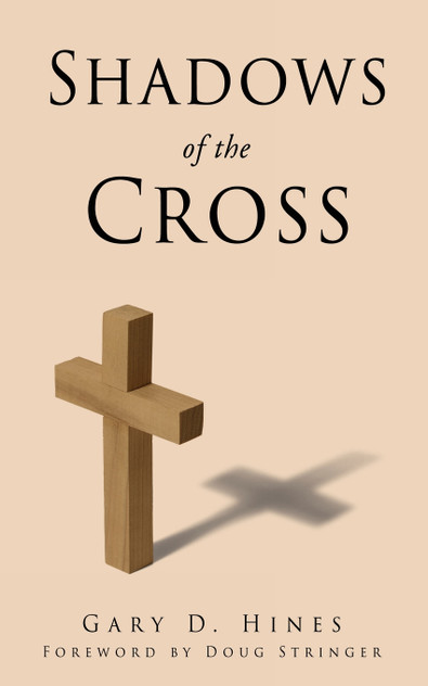 Shadows of the Cross Shadows of the Cross