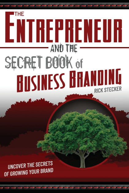 The Entrepreneur and the Secret Book of Business Branding