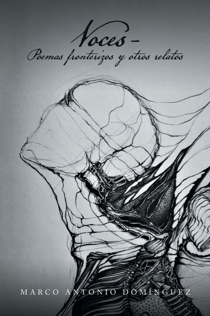 Voces - Poemas Fronterizos Y Otros Relatos Voces - Poemas Fronterizos Y Otros Relatos