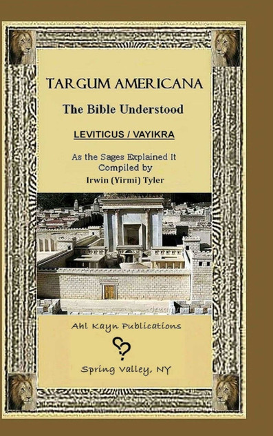 Targum Americana The Bible Understood - Vayikra / Leviticus Targum Americana The Bible Understood - Vayikra / Leviticus