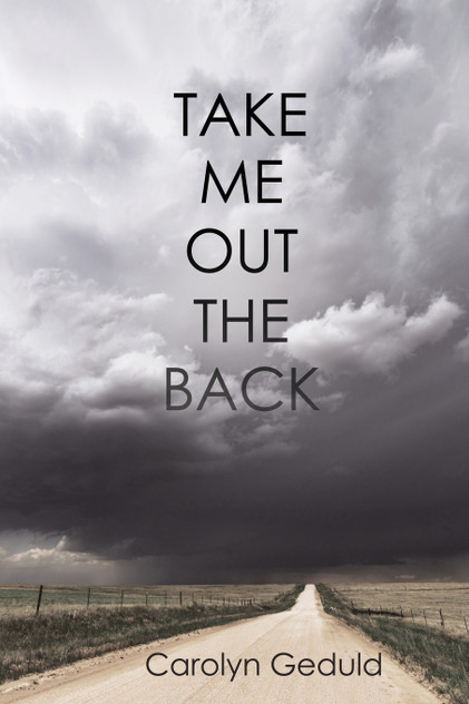 Take Me Out the Back Take Me Out the Back