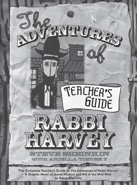 The Adventures of Rabbi Harvey Teacher's Guide The Adventures of Rabbi Harvey Teacher's Guide