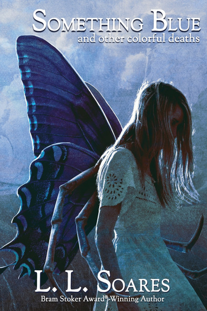 Something Blue and Other Colorful Deaths Something Blue and Other Colorful Deaths