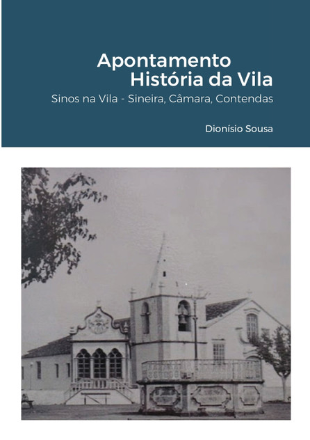 Apontamento - História da Vila Apontamento - História da Vila