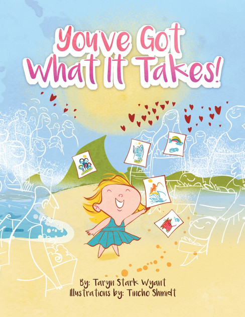 You'Ve Got What It Takes! You'Ve Got What It Takes!