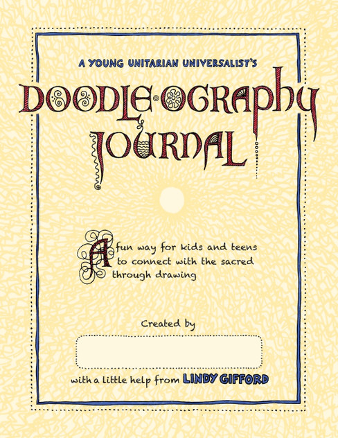 A Young Unitarian's Doodle-ography Journal A Young Unitarian's Doodle-ography Journal
