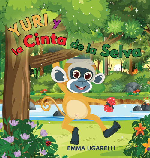 Yuri y la Cinta de la Selva Yuri y la Cinta de la Selva