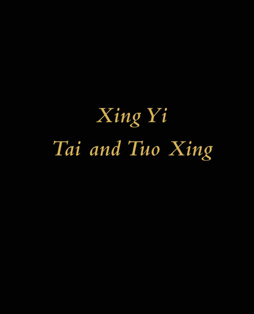 Xing Yi Tai and Tuo Xing Xing Yi Tai and Tuo Xing