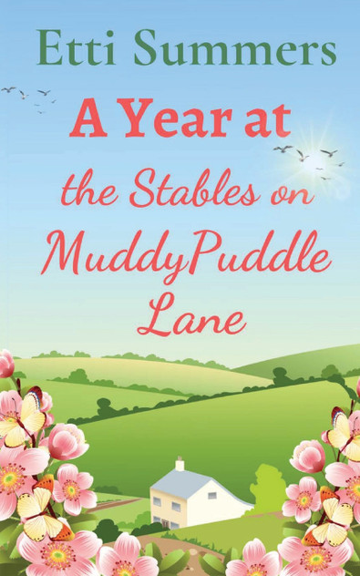 A Year at The Stables on Muddypuddle Lane A Year at The Stables on Muddypuddle Lane