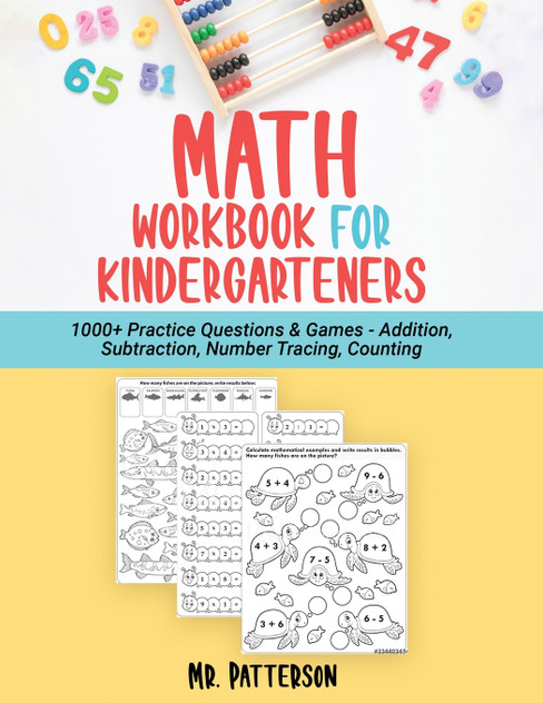 Math Workbook for Kindergarteners Math Workbook for Kindergarteners