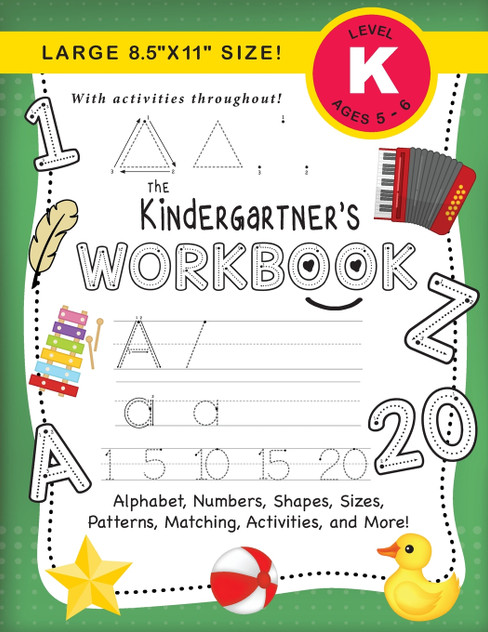 The Kindergartner's Workbook The Kindergartner's Workbook