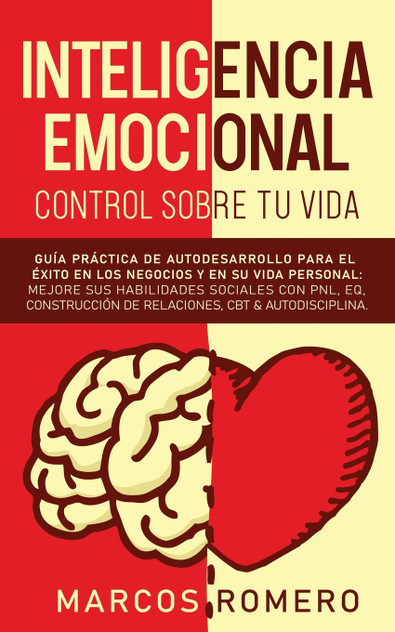 Inteligencia emocional - Control sobre tu vida Inteligencia emocional - Control sobre tu vida