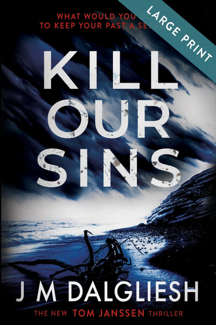 Kill Our Sins (Large Print) Kill Our Sins (Large Print)