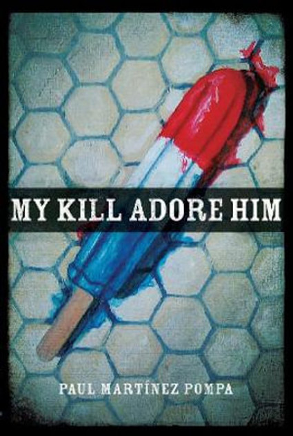 My Kill Adore Him My Kill Adore Him