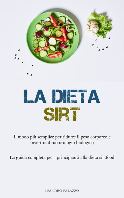 La Dieta Sirt La Dieta Sirt