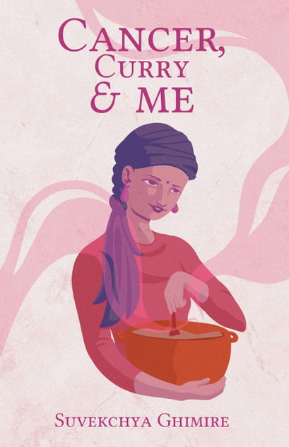 Cancer, Curry & Me Cancer, Curry & Me