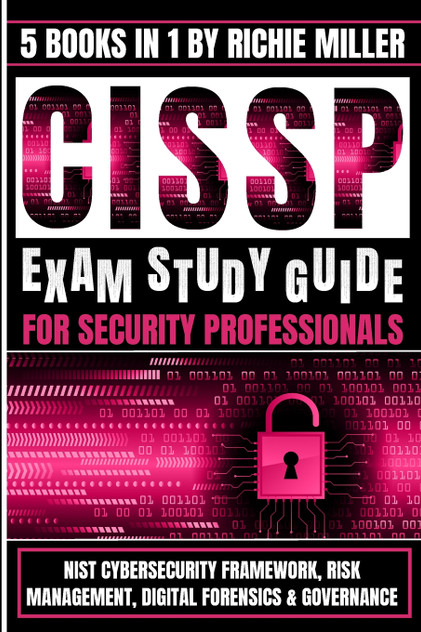 CISSP Exam Study Guide For Security Professionals CISSP Exam Study Guide For Security Professionals