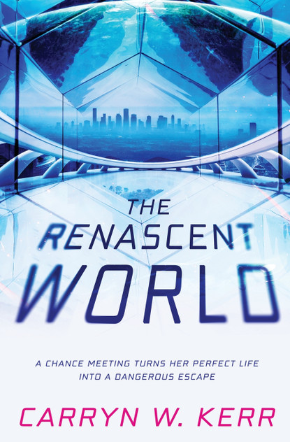 The Renascent World