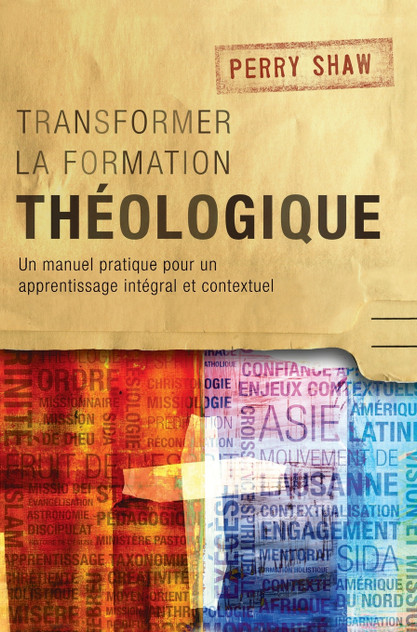 Transformer la formation théologique Transformer la formation théologique