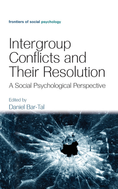 Intergroup Conflicts and Their Resolution Intergroup Conflicts and Their Resolution