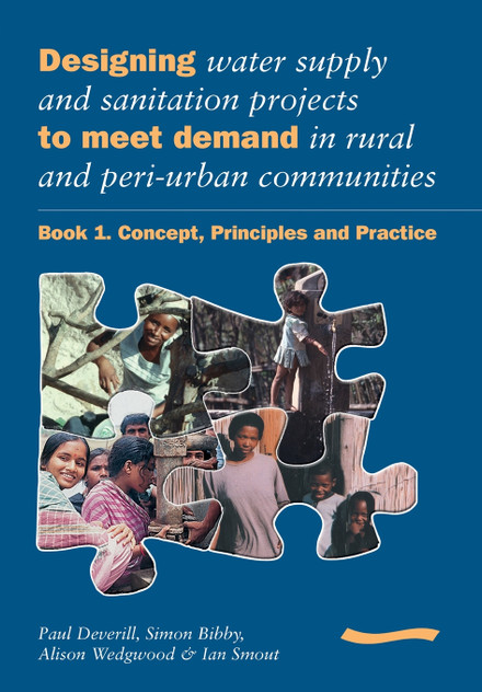 Designing Water Supply and Sanitation Projects to Meet Demand in Rural and Peri-Urban Communities Designing Water Supply and Sanitation Projects to Meet Demand in Rural and Peri-Urban Communities