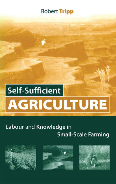 Self-Sufficient Agriculture Self-Sufficient Agriculture