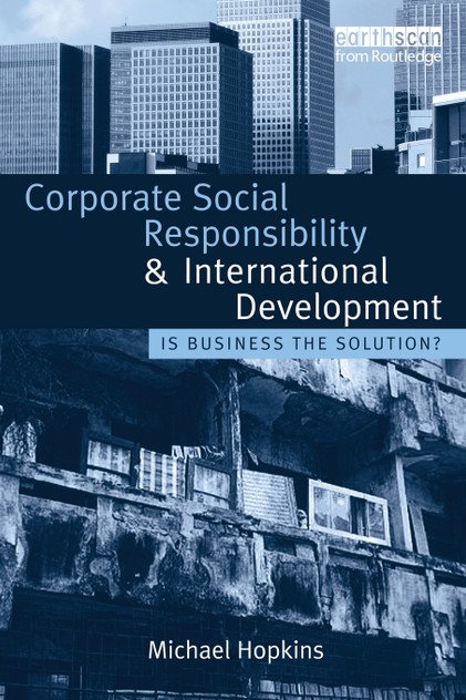 Corporate Social Responsibility and International Development Corporate Social Responsibility and International Development