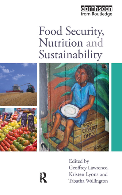 Food Security, Nutrition and Sustainability Food Security, Nutrition and Sustainability