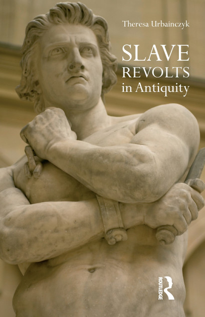 Slave Revolts in Antiquity Slave Revolts in Antiquity