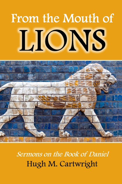 From the Mouth of Lions From the Mouth of Lions