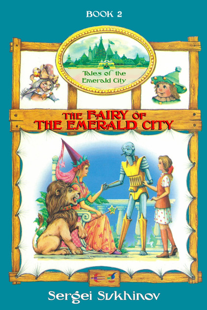 The Fairy of the Emerald City The Fairy of the Emerald City