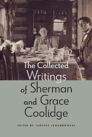 The Collected Writings of Sherman and Grace Coolidge