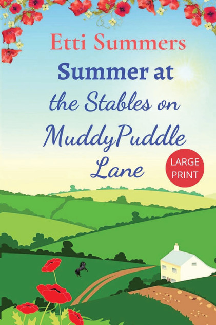 Summer at The Stables on Muddypuddle Lane Summer at The Stables on Muddypuddle Lane
