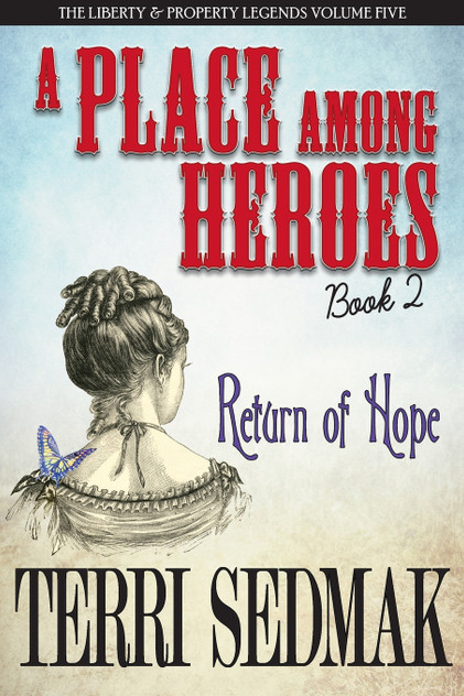A Place Among Heroes, Book 2 - Return of Hope A Place Among Heroes, Book 2 - Return of Hope