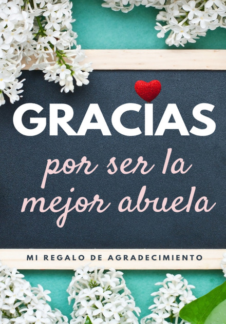 Gracias por ser la mejor abuela Gracias por ser la mejor abuela