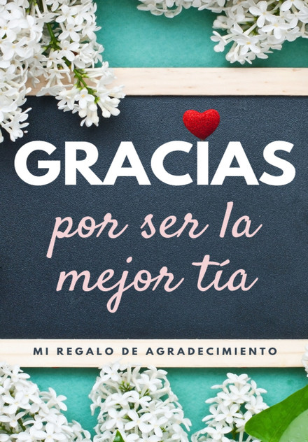 Gracias por ser la mejor tía Gracias por ser la mejor tía