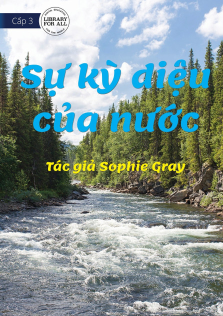 Wonderful Water - Sự kỳ diệu của nước Wonderful Water - Sự kỳ diệu của nước