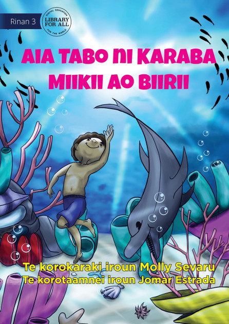 Mikey and Billy's Secret Place - Aia Tabo ni Karaba Miikii ao Biirii (Te Kiribati) Mikey and Billy's Secret Place - Aia Tabo ni Karaba Miikii ao Biirii (Te Kiribati)