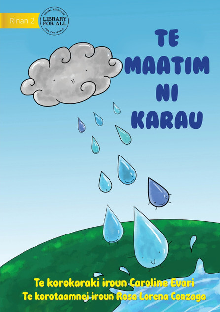 Raindrops - Te maatim ni karau (Te Kiribati) Raindrops - Te maatim ni karau (Te Kiribati)