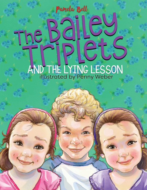 The Bailey Triplets and The Lying Lesson The Bailey Triplets and The Lying Lesson