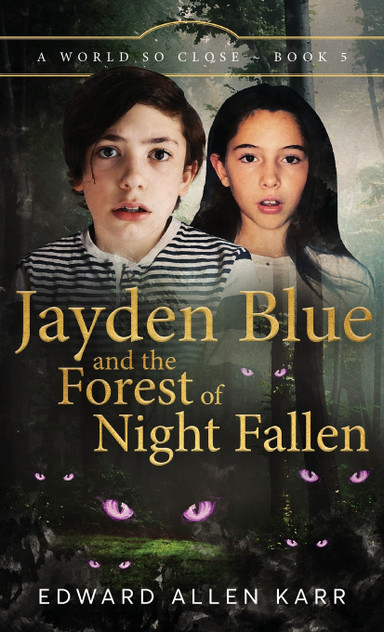 Jayden Blue and The Forest of Night Fallen Jayden Blue and The Forest of Night Fallen